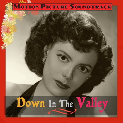 Down In The Valley Soundtrack