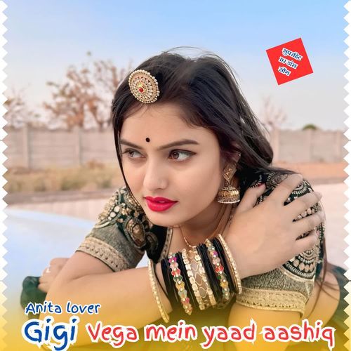Gigi Vega mein yaad aashiq