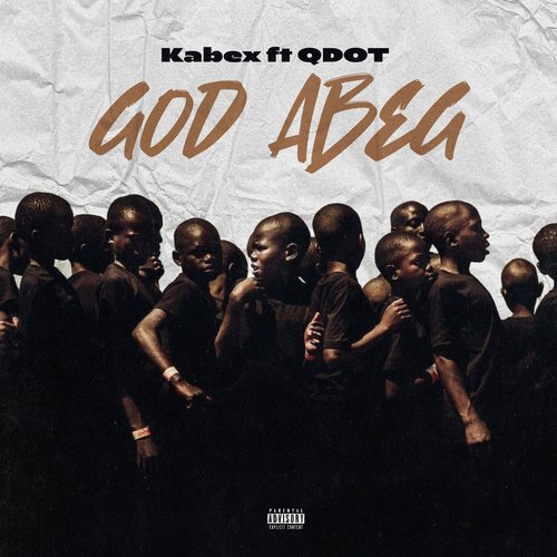 God Abeg (feat. Qdot)_poster_image