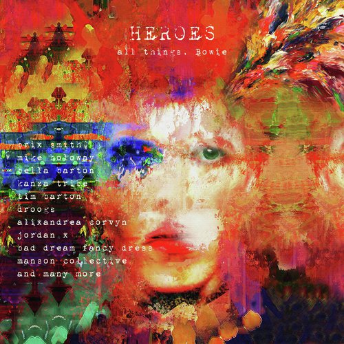 Heroes - All Things Bowie