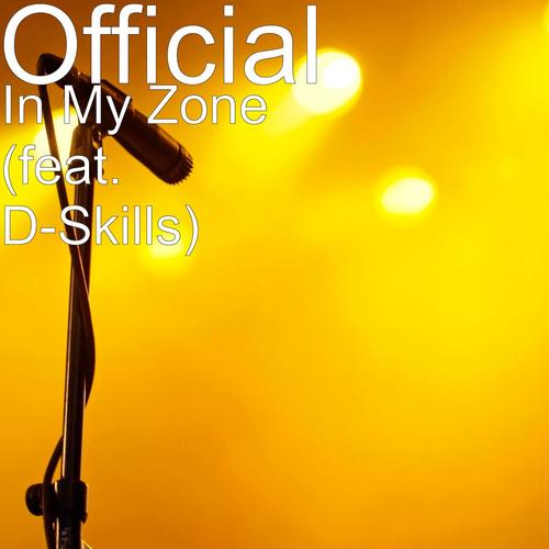 In My Zone (feat. D-Skills)