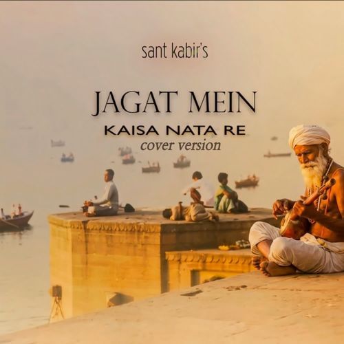 Jagat mein Kaisa Nata (Cover Version)