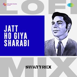 Jatt Ho Giya Sharabi LoFi Mix-EywIUkRDQ2Q