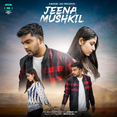 Jeena Mushkil