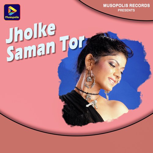 Jholke Saman Tor