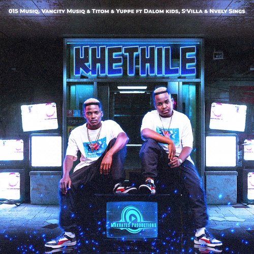 Khethile (feat. S'Villa, Dalom Kids & Nvcely Sings)_poster_image