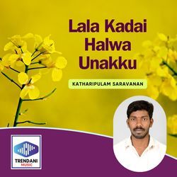 Lala Kadai Halwa Unakku-CgAdeQd0ZF4