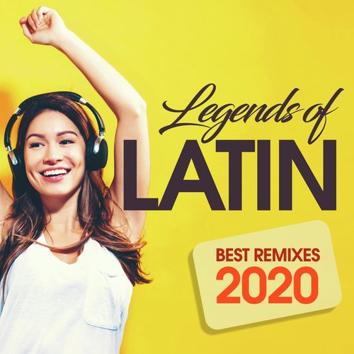 Legends Of Latin Best Remixes