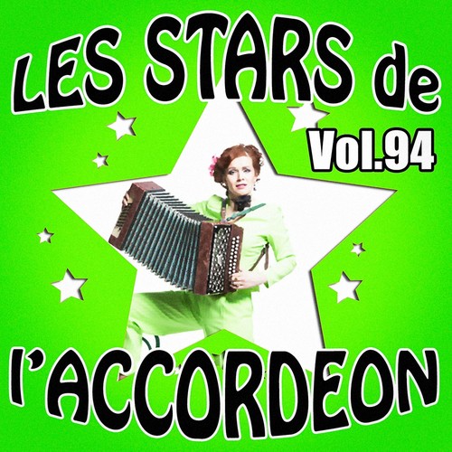 Les stars de l&#039;accordéon, vol. 94