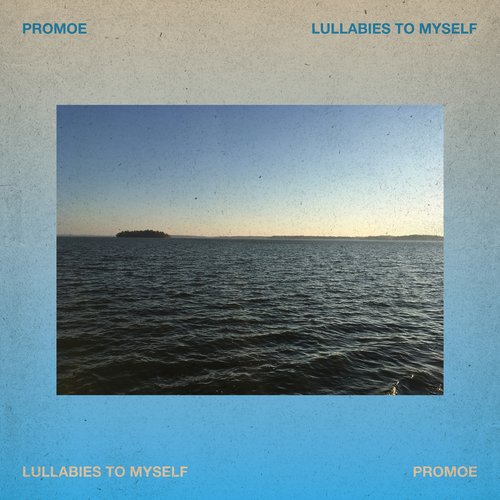 Lullabies to Myself