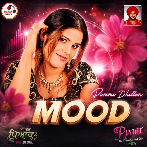 MOOD (From "Pyaar")