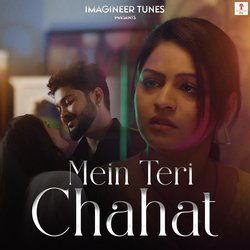 Mein Teri Chahat-JC8eZk1KREQ