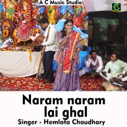 Naram Naram Lai Ghal