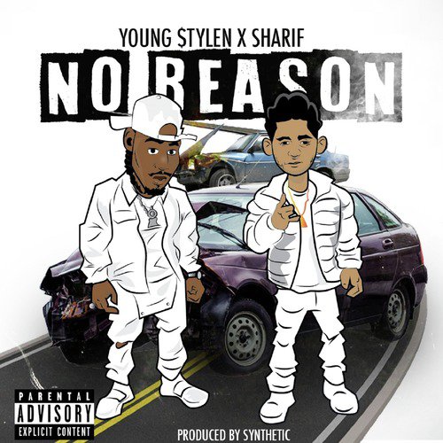 No Reason (feat. Sharif)