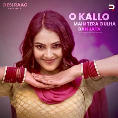 O Kallo Main Tera Dulha Ban Jata cover art