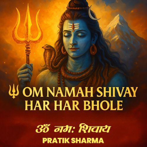 Om Namah Shivay Har Har Bhole