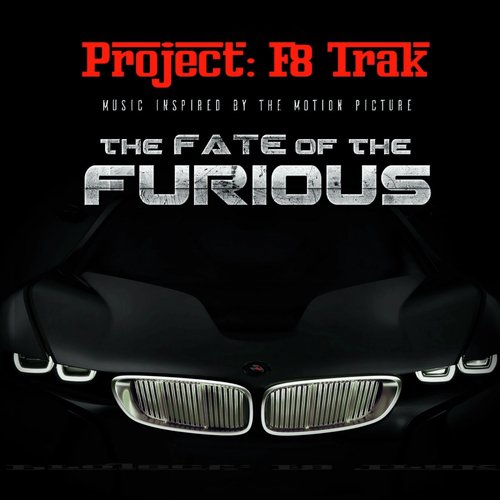 Project: F8 Trak (Inspired by "The Fate Of The Furious")