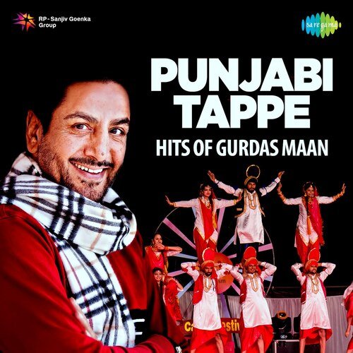 Punjabi Tappe - Hits Of Gurdas Maan