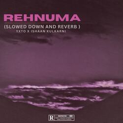 Rehnuma (Slowed Down and Reverb)-PVgCUwN-dnU