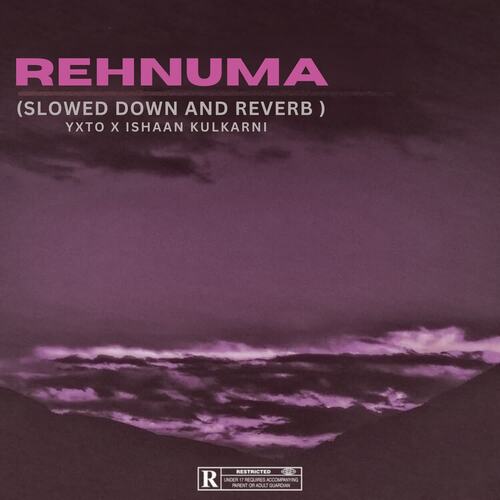 Rehnuma (Slowed Down and Reverb)