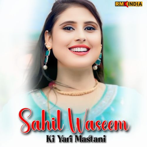 Sahil Waseem Ki Yari Mastani