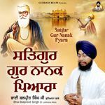 Satgur Gur Nanak Pyara
