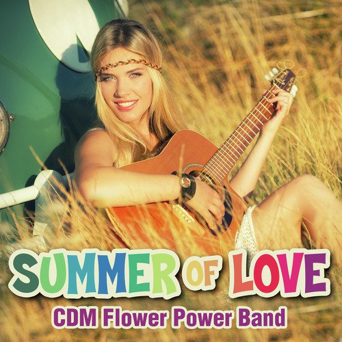 Summer of Love-1967-67 Classic Hits