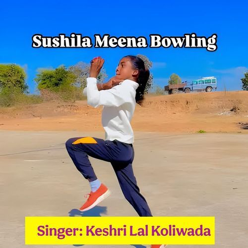 Sushila Meena Bowling