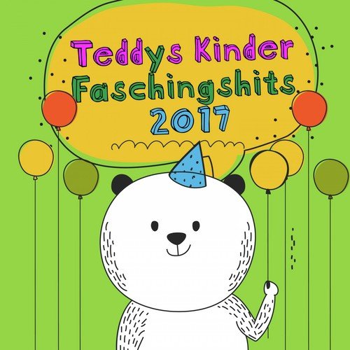 Teddys Kinder Faschingshits 2017