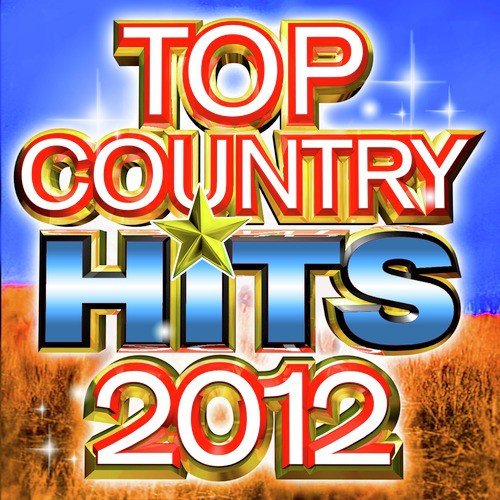 Top Country Hits 2012