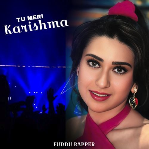 Tu Meri Karishma
