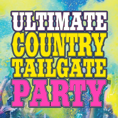 Ultimate Country Tailgate Party