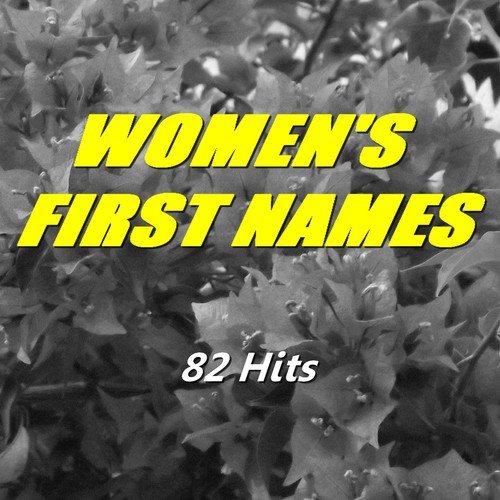 Women's First Names (82 hits)