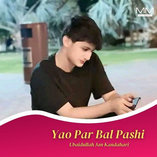 Yao Par Bal Pashi