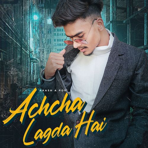 Achcha Lagda Hai