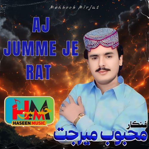 Aj Jumme Je Thaye Rat