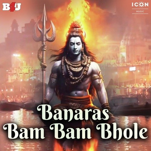 Banaras Bam Bam Bhole