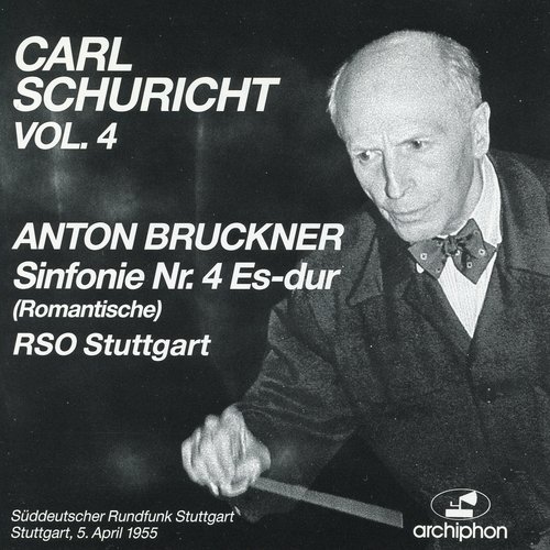 Bruckner: Symphony No. 4, "Romantische" (1881 version, ed. R. Haas) (1955)