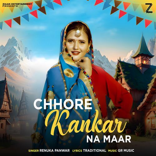 Chhore Kankar Na Maar