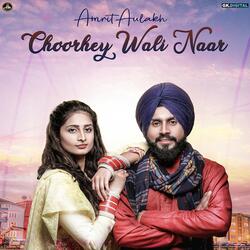 Choorhey Wali Naar-HQAoeT5EVEc