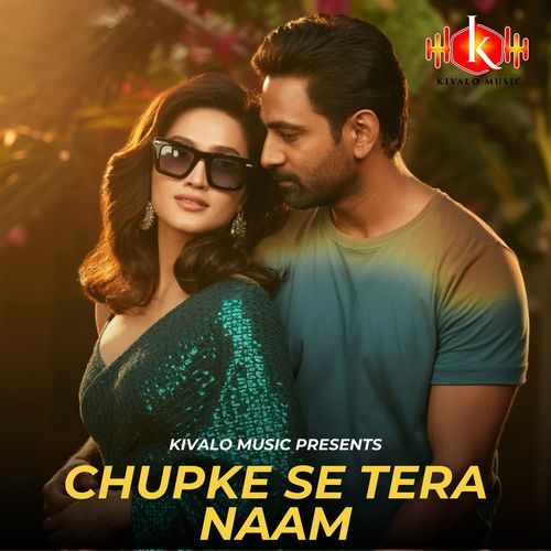 Chupke Se Tera Naam