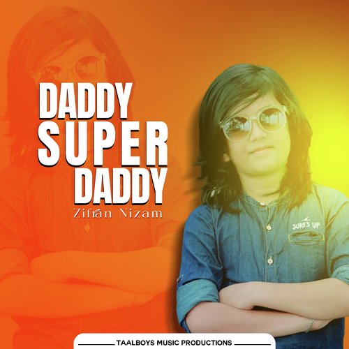 Daddy Super Daddy