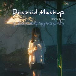 Desired Mashup-NSMGdRhVZFI