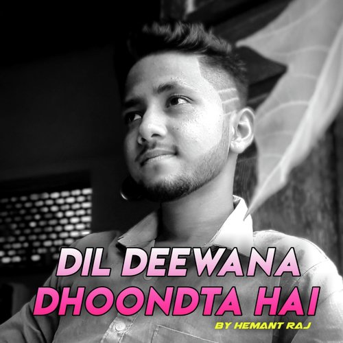 Dil Deewana Dhoondta Hai_poster_image