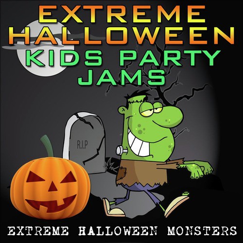 Extreme Halloween Kids Party Jams