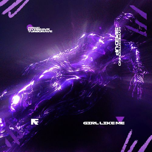 GIRL LIKE ME (HYPERTECHNO SPED UP)