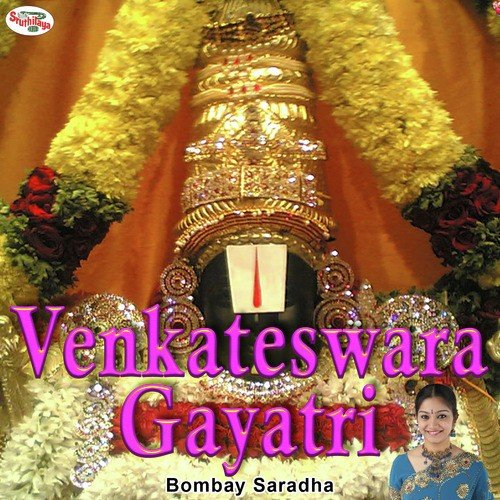 Gayatri Mantras - Venkateswara Gayatri
