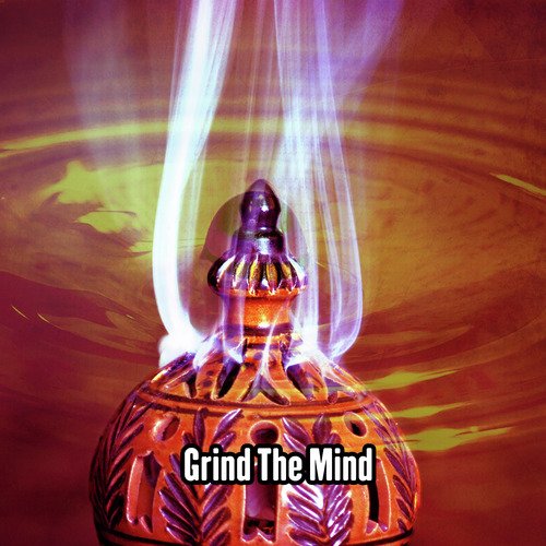 Grind The Mind