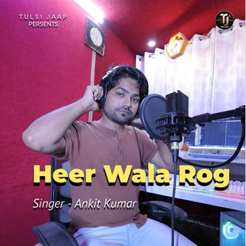 Heer Wala Rog