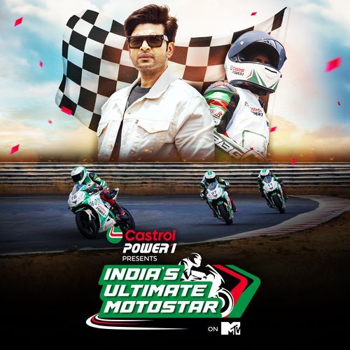 I've Got The Power - Castrol POWER1 Presents India's Ultimate Motostar on MTV